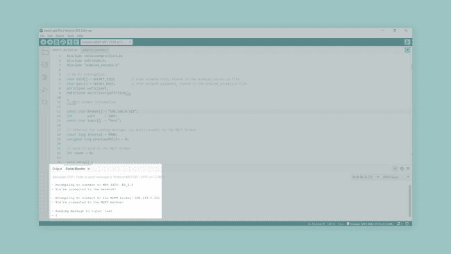 Debug messages in the Arduino IDE 2 Serial Monitor.